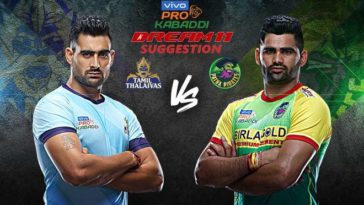 Tamil Thalaivas vs Patna Pirates Dream11 Team Match 16 Pro Kabaddi 2019