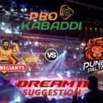 Gujarat Fortunegiants vs Puneri Paltan Dream11 Team Match 28 Pro Kabaddi 2019