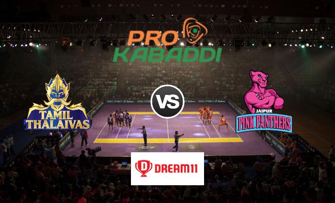 Tamil Thalaivas vs Jaipur Pink Panthers Dream11 Team Match 52 Pro Kabaddi 2019