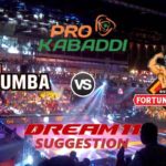 U Mumba vs Gujarat Fortunegiants Dream11 Team Match 22 Pro Kabaddi 2019