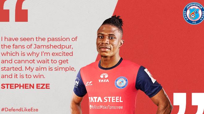 Stephen Eze was thrilled to join Jamshedpur FC