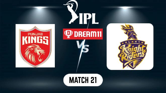 IPL 2021 Match 21 PBKS vs KKR Dream11 Prediction, Fantasy Cricket Tips, Playing XI and Top Picks