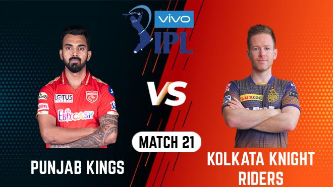 IPL 2021 Match 21 PBKS vs KKR Match Preview, Head to Head and Playing XI