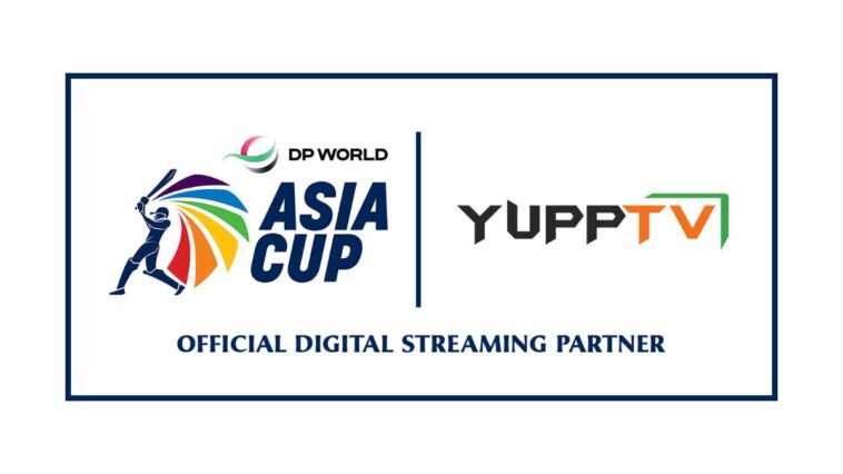 YuppTV bags Broadcasting Rights for Asia Cup 2022