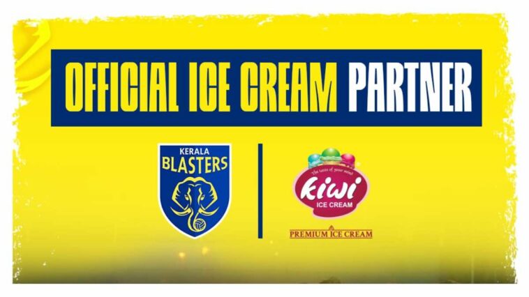 ISL 2022-23: Kerala Blasters FC onboards Kiwi as Official Ice Cream Partner