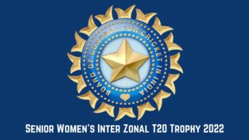 Senior Women’s Inter Zonal T20 Trophy 2022 Points Table and Team Standings