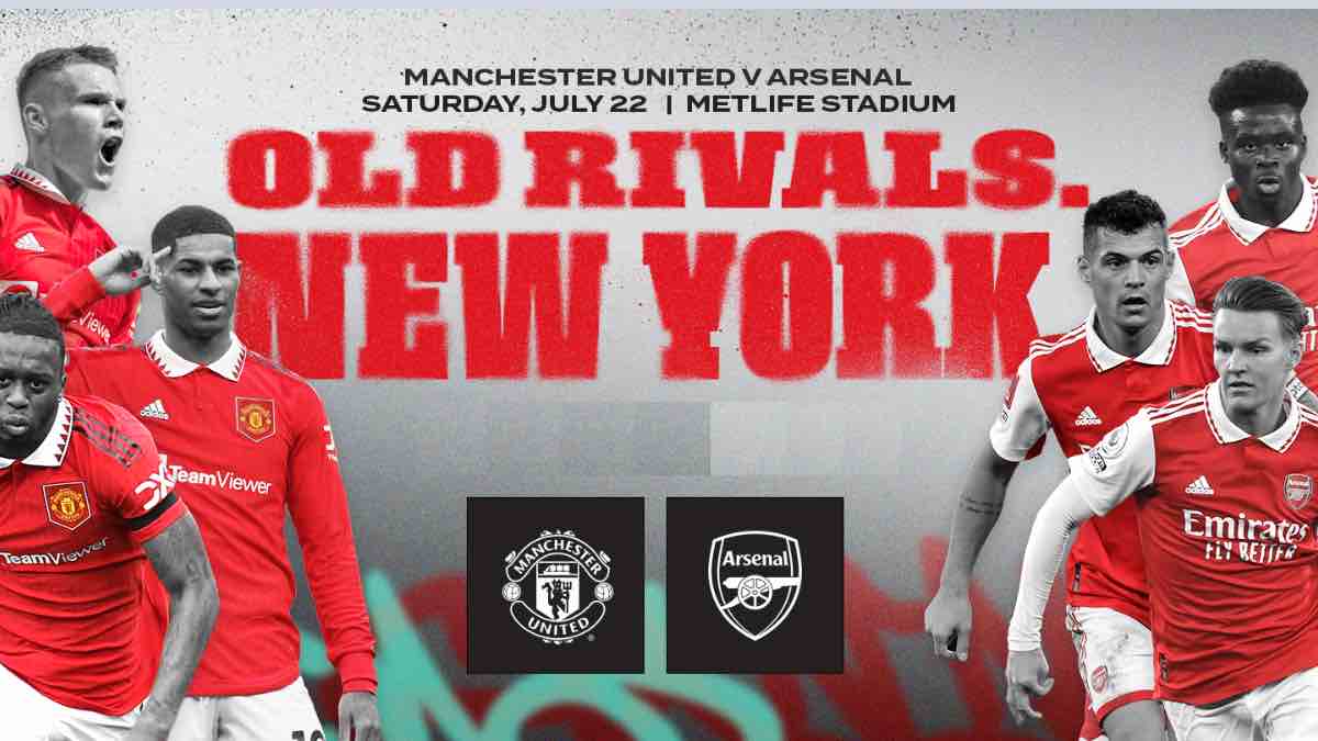 Arsenal to play Manchester United in New Jersey on July 22 at MetLife Stadium