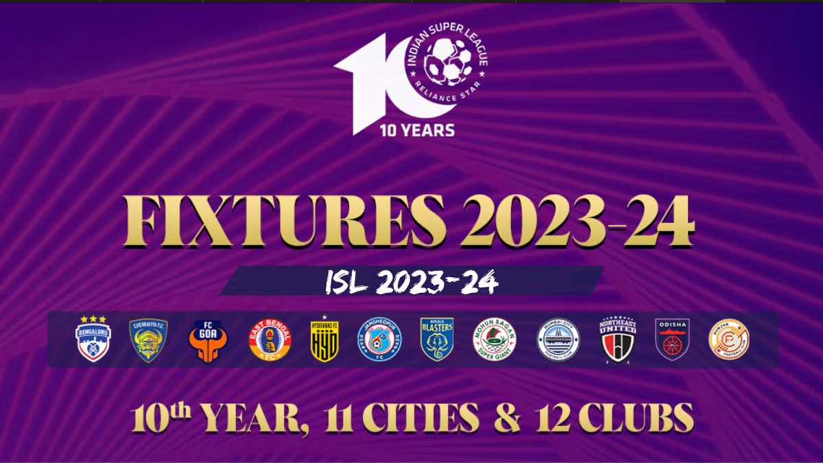 ISL 2023-24 Fixtures Announced: Check Full Schedule, Date Time and Venue