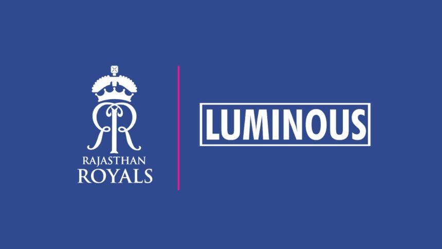 IPL 2024: Rajasthan Royals extends Title Sponsorship with Luminous Power Technologies until 2025