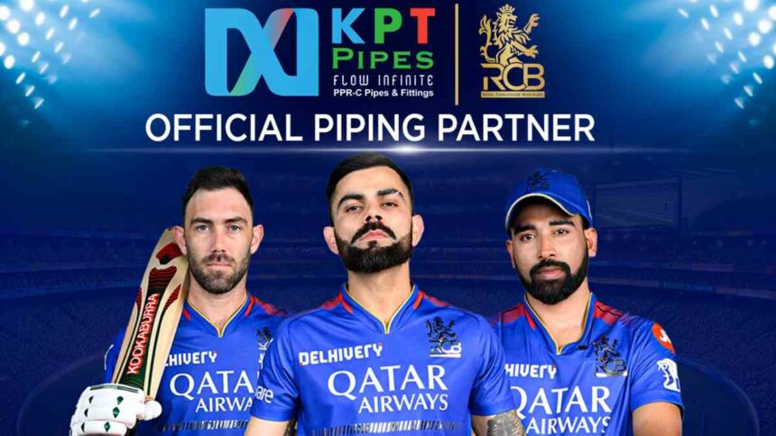 IPL 2024: Royal Challengers Bengaluru onboards KPT Pipes as Official Piping Partner